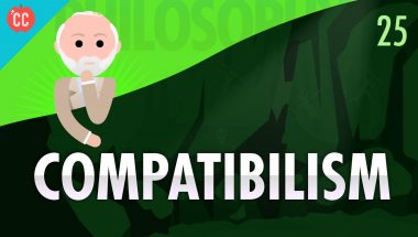 Crash Course Philosophy #25: Compatibilism