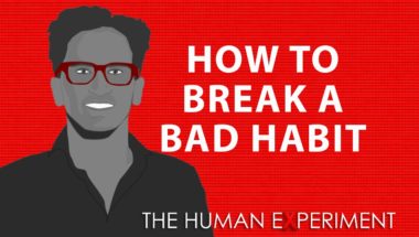 How To Break A Bad Habit