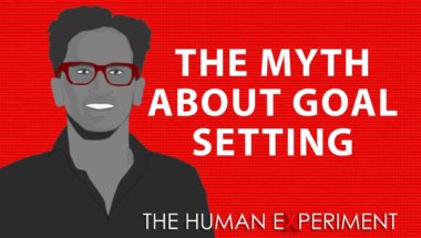 The Dangerous Myth About Goal Setting