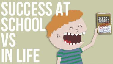 Success at School vs Success in Life