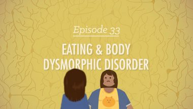 Crash Course Psychology #33: Eating and Body Dysmorphic Disorders