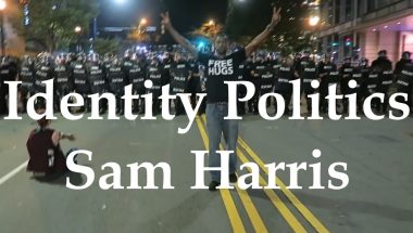 Sam Harris: Identity Politics