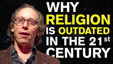 Lawrence Krauss: Why Religion is Outdated in the 21st Century