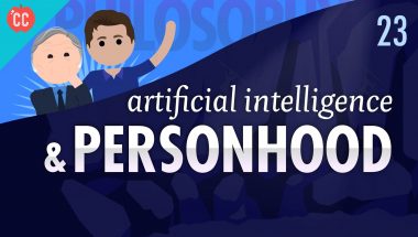 Crash Course Philosophy #23: Artificial Intelligence & Personhood