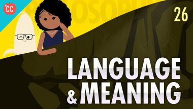 Crash Course Philosophy #26: Language & Meaning