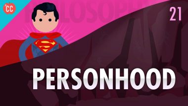 Crash Course Philosophy #21: Personhood