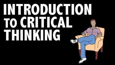 CRITICAL THINKING - Fundamentals: Introduction to Critical Thinking